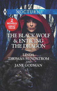 Title: The Black Wolf & Enticing the Dragon: A 2-in-1 Collection, Author: Linda Thomas-Sundstrom