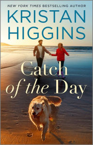 Title: Catch of the Day, Author: Kristan Higgins