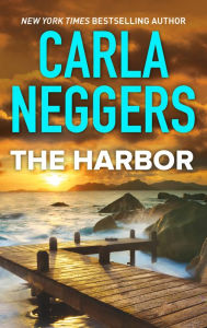Title: The Harbor, Author: Carla Neggers