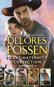 Title: Texas Maternity Collection Volume 1: An Anthology, Author: Delores Fossen
