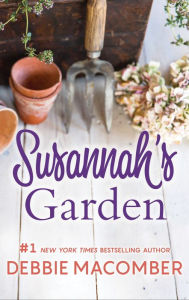 Title: Susannah's Garden (Blossom Street Series #3), Author: Debbie Macomber