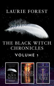 Title: The Black Witch Chronicles Volume 1: An Anthology, Author: Laurie Forest