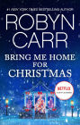 Bring Me Home for Christmas (Virgin River Series #16)