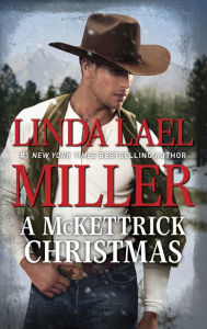 Title: A McKettrick Christmas, Author: Linda Lael Miller