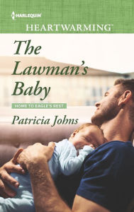 Title: The Lawman's Baby, Author: Patricia Johns