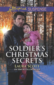 It ebook free download pdf Soldier's Christmas Secrets ePub PDF FB2 by Laura Scott