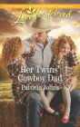 Her Twins' Cowboy Dad: A Fresh-Start Family Romance