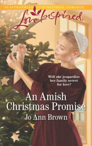 Downloads books in english An Amish Christmas Promise 9781335479556 by Jo Ann Brown 