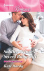 Soldier Prince's Secret Baby Gift: A must-read Christmas romance to curl up with!