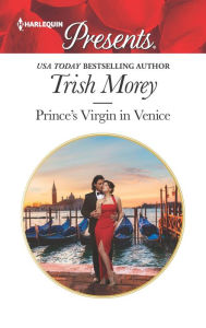 Title: Prince's Virgin in Venice, Author: Trish Morey