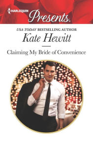 Free pdf it ebooks download Claiming My Bride of Convenience 9781335478689 by Kate Hewitt ePub RTF PDB