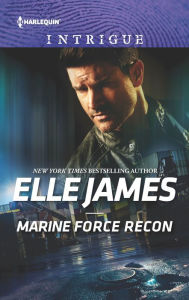 Title: Marine Force Recon: A Military Romance, Author: Elle James