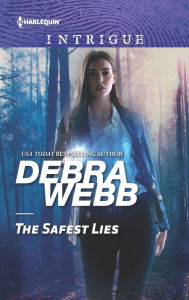 Books to download to ipod free The Safest Lies 9781335604590 English version DJVU by Debra Webb