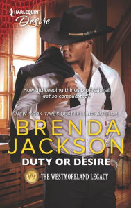 Title: Duty or Desire: A Steamy Contemporary Romance, Author: Brenda Jackson