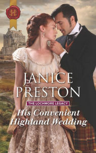 Title: His Convenient Highland Wedding, Author: Janice Preston