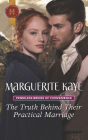 The Truth Behind Their Practical Marriage: A Regency Historical Romance