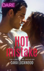Hot Mistake: A Scorching Hot Romance