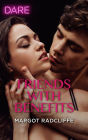 Friends with Benefits: A Scorching Hot Romance