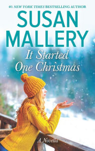 Title: It Started One Christmas, Author: Susan Mallery