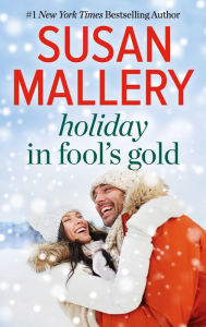 Title: Holiday in Fool's Gold, Author: Susan Mallery