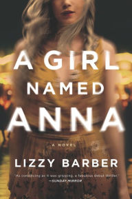 Ebooks for downloading A Girl Named Anna (English literature) by Lizzy Barber CHM PDF