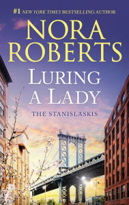 Title: Luring a Lady (Stanislaskis Series #2), Author: Nora Roberts