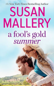Title: A Fool's Gold Summer: A 2-in-1 Collection (Sister of the Bride / Almost Summer), Author: Susan Mallery