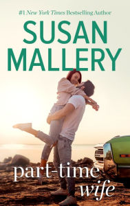 Free ebook downloads pdf for free Part-Time Wife in English by Susan Mallery 9781488053405