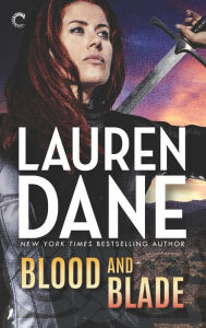 Google books ebooks download Blood and Blade (English literature) by Lauren Dane 9781335919960