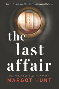 Free popular audio books download The Last Affair iBook CHM FB2 in English by Margot Hunt 9780778309222