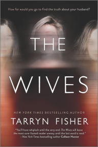 Search and download books by isbn The Wives 9781525805127 by Tarryn Fisher (English literature) RTF FB2