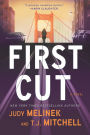 First Cut: A Novel