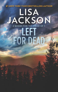Free download of text books Left for Dead by Lisa Jackson  (English literature)