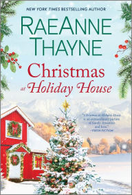 Title: Christmas at Holiday House: A Holiday Romance Novel, Author: RaeAnne Thayne