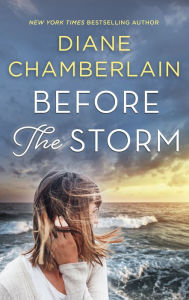 Title: Before the Storm, Author: Diane Chamberlain