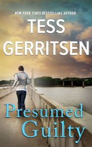 Download spanish books for free Presumed Guilty PDB 9781488058431 by Tess Gerritsen English version