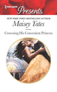 Scribd free ebooks download Crowning His Convenient Princess English version 9781335148193 FB2 MOBI RTF