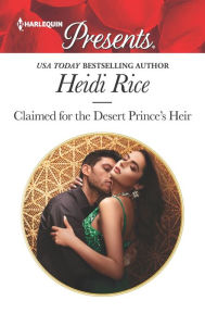 Ebook in pdf format free download Claimed for the Desert Prince's Heir 9781335148209 (English literature)  by Heidi Rice