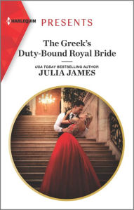 Downloading free books onto ipad The Greek's Duty-Bound Royal Bride in English  9781335148360 by Julia James