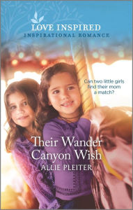 Free mobile ebooks jar download Their Wander Canyon Wish by Allie Pleiter (English literature) 9781335487964 DJVU