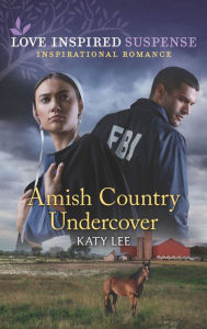 Title: Amish Country Undercover, Author: Katy Lee