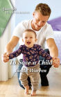 To Save a Child: A Clean Romance