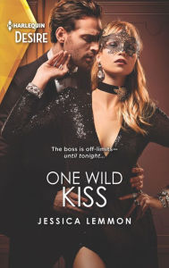 Title: One Wild Kiss, Author: Jessica Lemmon