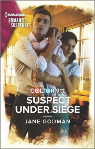 Title: Colton 911: Suspect Under Siege, Author: Jane Godman