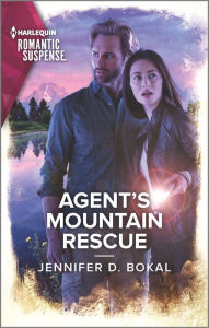 Title: Agent's Mountain Rescue, Author: Jennifer D. Bokal