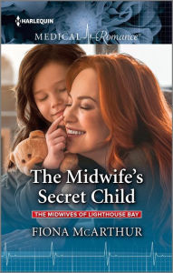 Title: The Midwife's Secret Child: The perfect gift for Mother's Day!, Author: Fiona McArthur