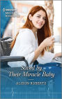 Saved by Their Miracle Baby: The perfect gift for Mother's Day!