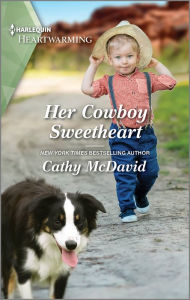 Title: Her Cowboy Sweetheart: A Clean Romance, Author: Cathy McDavid