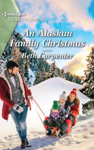 Title: An Alaskan Family Christmas: A Clean Romance, Author: Beth Carpenter