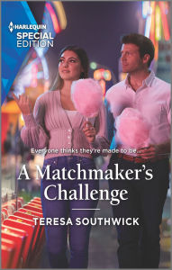 Title: A Matchmaker's Challenge, Author: Teresa Southwick